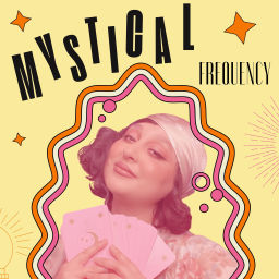 Podcast thumbnail for Mystical Frequency with Celestial Light Witch