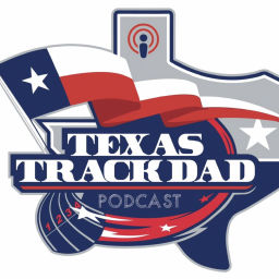 Podcast thumbnail for TEXAS TRACK DAD PODCAST