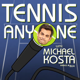Podcast thumbnail for Tennis Anyone with Michael Kosta