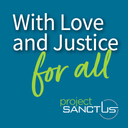 Podcast thumbnail for With Love And Justice For All