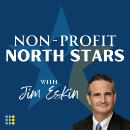 Podcast thumbnail for Non-Profit North Stars with Jim Eskin
