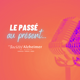 Podcast thumbnail for Le passé au présent