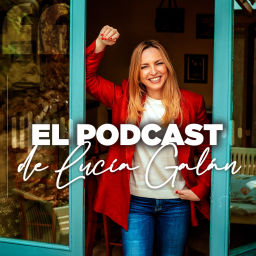 Podcast thumbnail for El Podcast de Lucía Galán