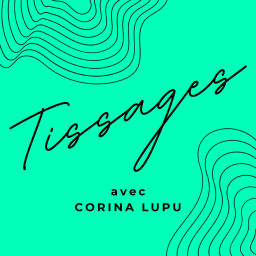 Podcast thumbnail for Tissages