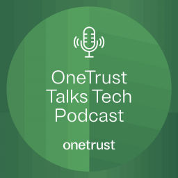 Podcast thumbnail for OneTrust Talks Tech