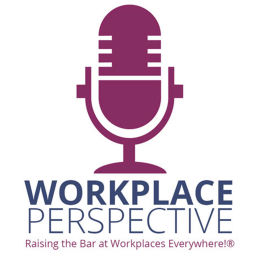 Podcast thumbnail for Workplace Perspective