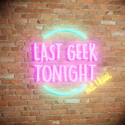 Podcast thumbnail for Last Geek Tonight