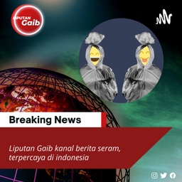 Podcast thumbnail for Liputan Gaib Petang