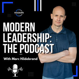 Podcast thumbnail for Modern Leadership: The Podcast