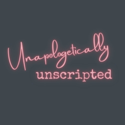 Podcast thumbnail for Unapologetically Unscripted -with Monica Morgan