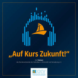 Podcast thumbnail for Auf Kurs Zukunft - Der KKV-Podcast