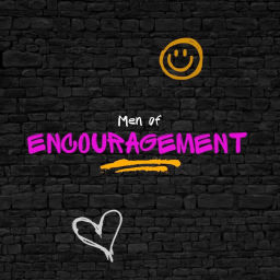 Podcast thumbnail for Men of Encouragement