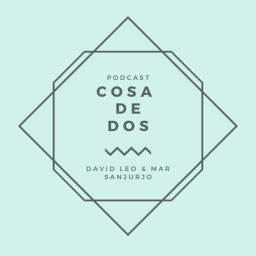 Podcast thumbnail for Cosa de dos