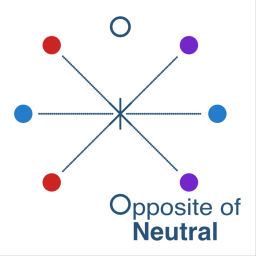 Podcast thumbnail for Opposite of Neutral