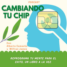 Podcast thumbnail for CAMBIANDO TU CHIP