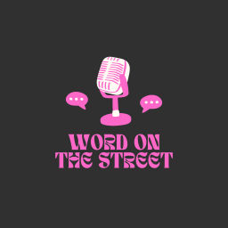 Podcast thumbnail for Word on the street