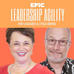 Podcast thumbnail for EPiC Leadership Agility