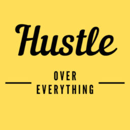 Podcast thumbnail for Hustle Over Everything