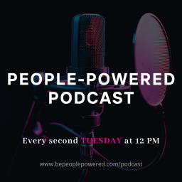 Podcast thumbnail for People-Powered Solutions