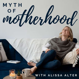 Podcast thumbnail for Myth of Motherhood