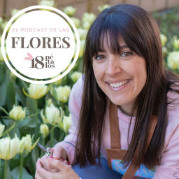 Podcast thumbnail for El podcast de las flores. 18 pétalos