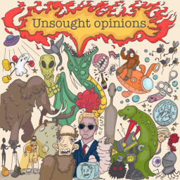Podcast thumbnail for Unsought Opinions