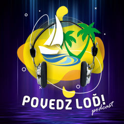 Podcast thumbnail for POVEDZ LOĎ!