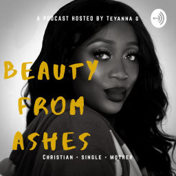 Podcast thumbnail for Beauty From Ashes Podcast