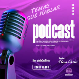 Podcast thumbnail for Temas Que Hablar
