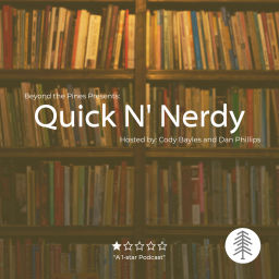 Podcast thumbnail for Quick N' Nerdy