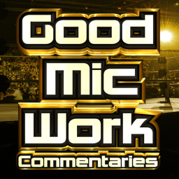 Podcast thumbnail for GoodMicWork Commentaries