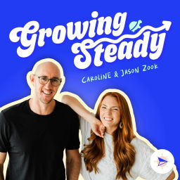 Podcast thumbnail for Growing Steady | Intentional Creative Business Podcast