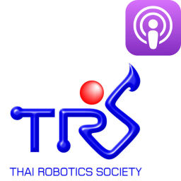 Podcast thumbnail for Thai Robotics Society Podcast