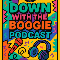 Podcast thumbnail for Down With The Boogie Podcast