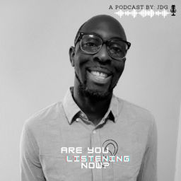 Podcast thumbnail for Are You Listening Now Podcast