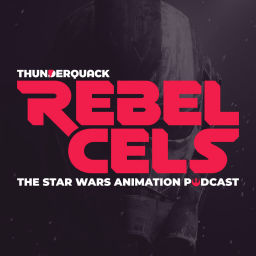 Podcast thumbnail for Rebel Cels: The Star Wars Animation Podcast