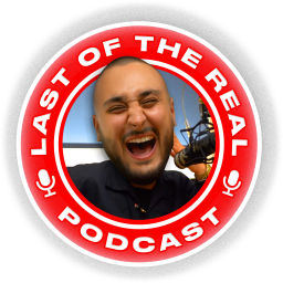 Podcast thumbnail for Last of the Real