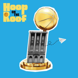 Podcast thumbnail for Hoop on the Roof