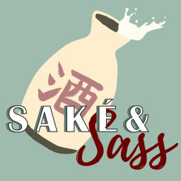 Podcast thumbnail for Saké & Sass