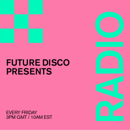 Podcast thumbnail for Future Disco Radio