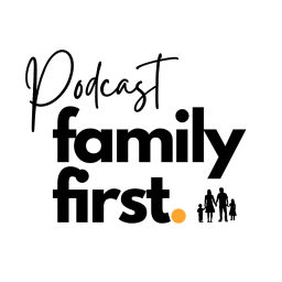 Podcast thumbnail for Family First - Hablemos de empresas familiares