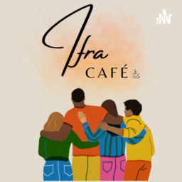 Podcast thumbnail for Ifra Café ☕️