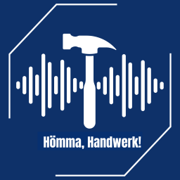 Podcast thumbnail for Hömma, Handwerk!