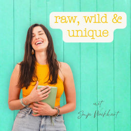Podcast thumbnail for raw, wild & unique