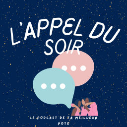 Podcast thumbnail for L'appel du soir