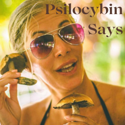 Podcast thumbnail for Psilocybin Says