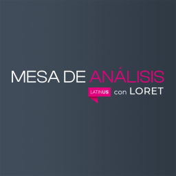 Podcast thumbnail for Mesa de Análisis con Loret