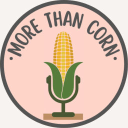 Podcast thumbnail for More Than Corn