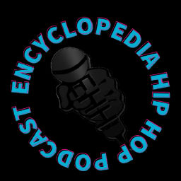 Podcast thumbnail for encyclopedia Hip Hop