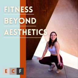 Podcast thumbnail for Fitness Beyond Aesthetics
